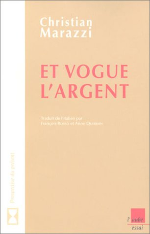 Et vogue l'argent