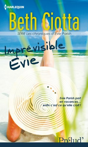 Imprévisible Evie : les chroniques d'Evie Parish