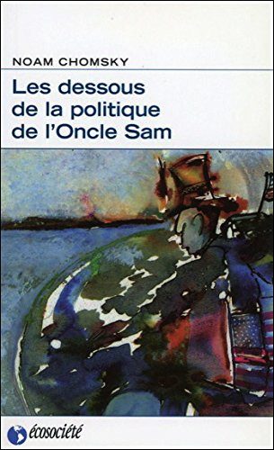 les dessous de la politique de l'oncle sam