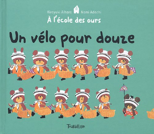 A l'école des ours. Vol. 3. Un vélo pour douze