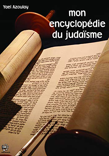 Mon encyclopédie du judaïsme