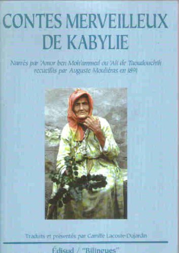 Contes merveilleux de Kabylie : contes kabyles d'antan des Ait Jennad Lebh'ar