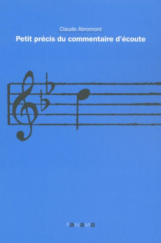 Petit précis du commentaire d'écoute