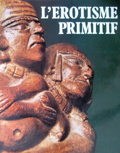 L'Erotisme primitif