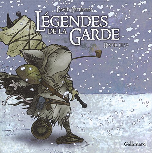 Légendes de la Garde. Hiver 1152