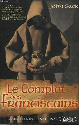 Le complot des franciscains