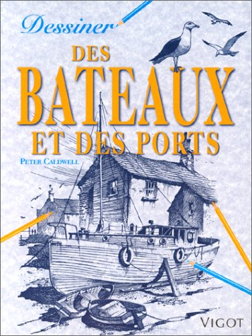 Dessiner des bateaux et des ports