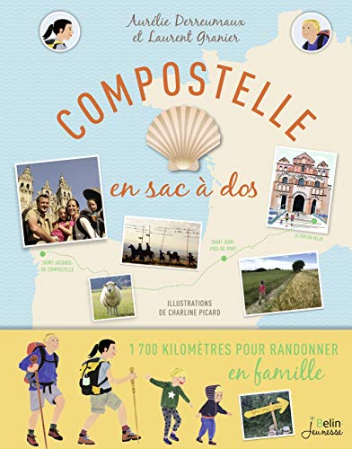 Compostelle en sac à dos : 1.700 kilomètres pour randonner en famille