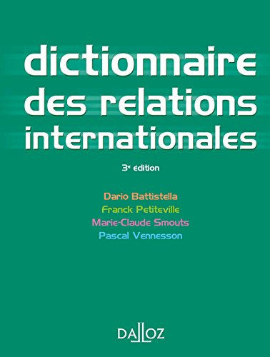 Dictionnaire des relations internationales : approches, concepts, doctrines : 2012
