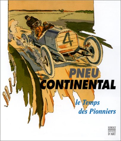 Pneu continental : le temps des pionniers