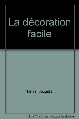 La décoration facile