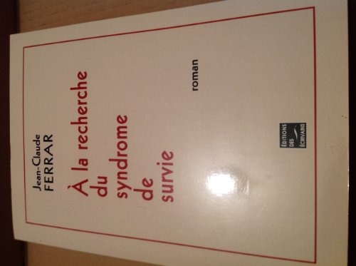 a la recherche du syndrome de survie