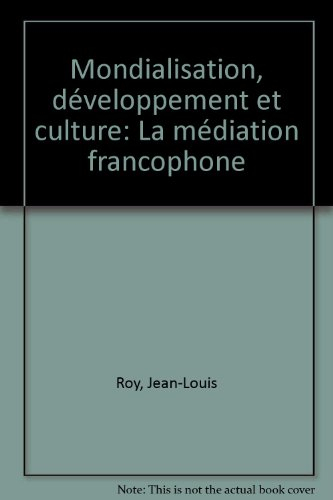mondialisation, développement et culture