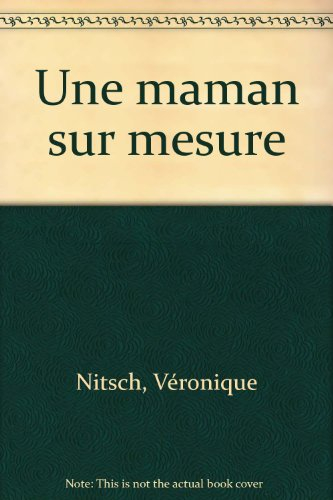 Une maman sur mesure