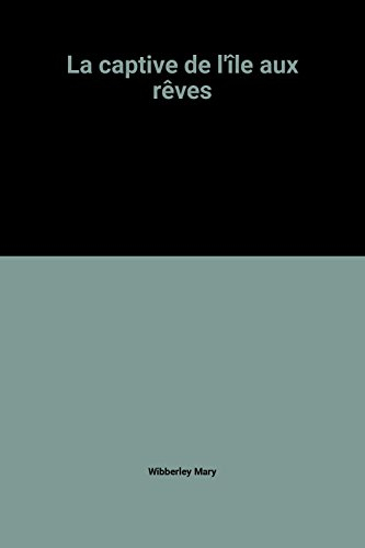 la captive de l'île aux rêves