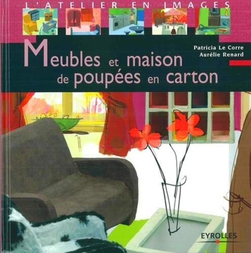 Meubles et maisons de poupées en carton