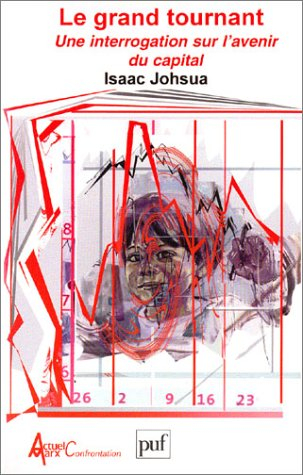 Le grand tournant : une interrogation sur l'avenir du capital