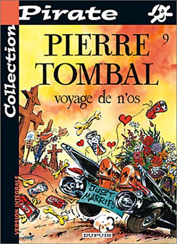 bd pirate : pierre tombal, tome 9 : voyage de n'os