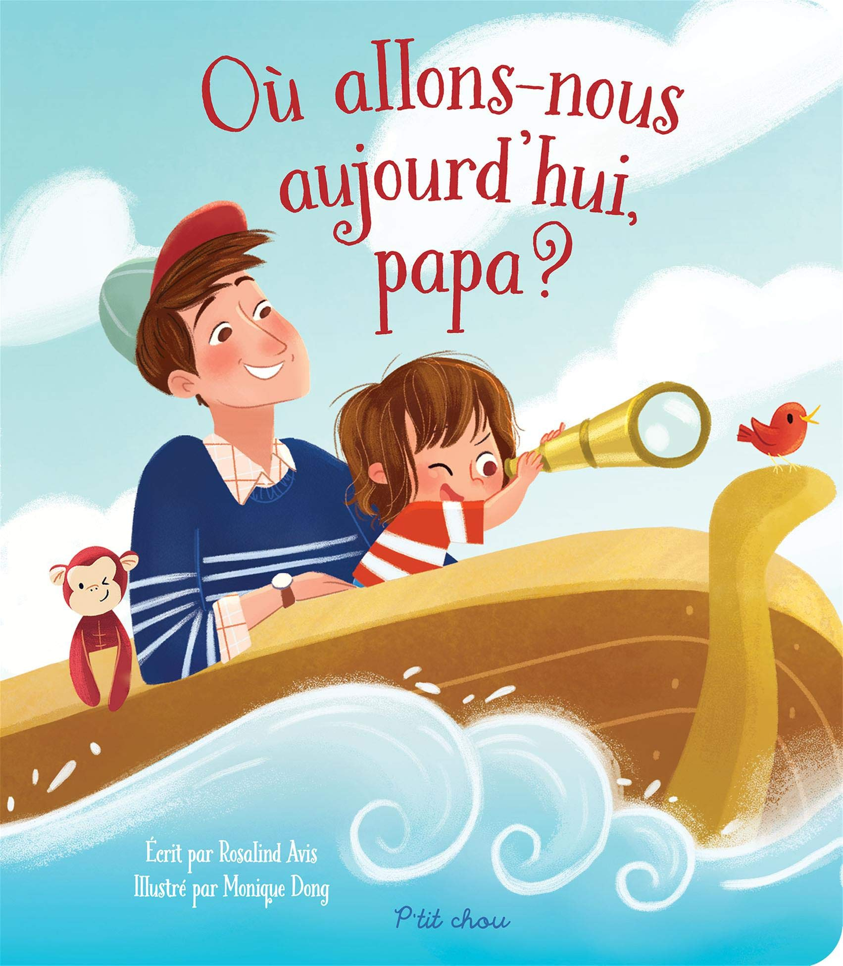 Où allons-nous aujourd'hui, papa?