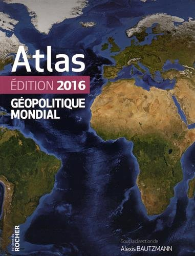 Atlas géopolitique mondial 2016