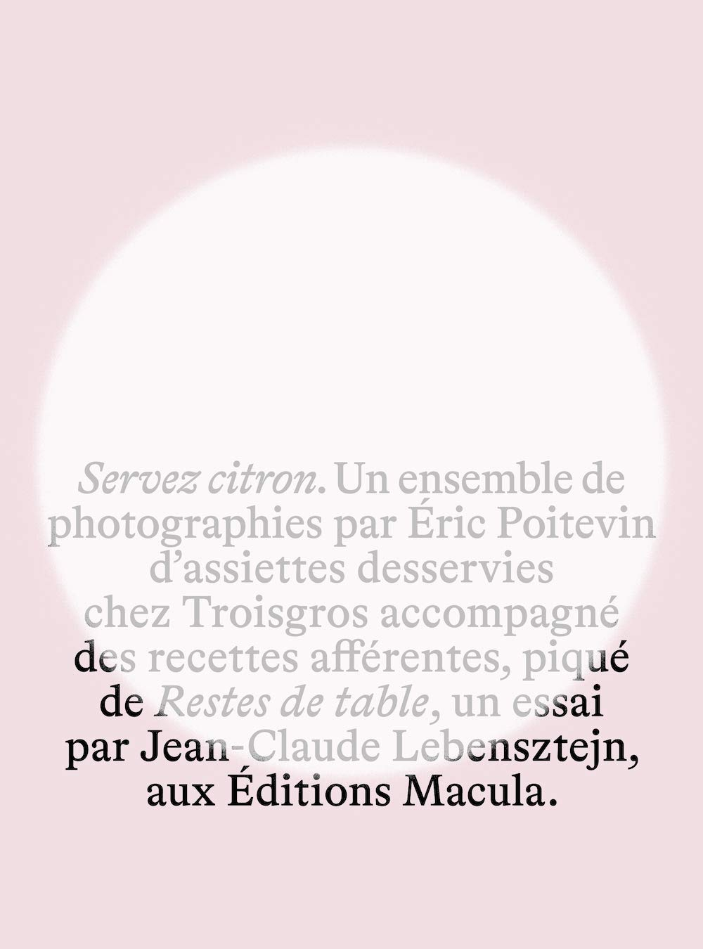 Servez citron. Restes de table