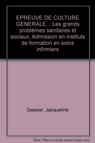 Admission en instituts de formation en soins infirmiers, épreuve de culture générale : les grands pr