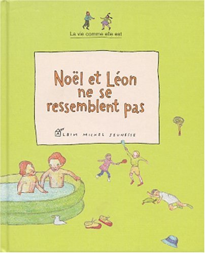 Noël et Léon ne se ressemblent pas