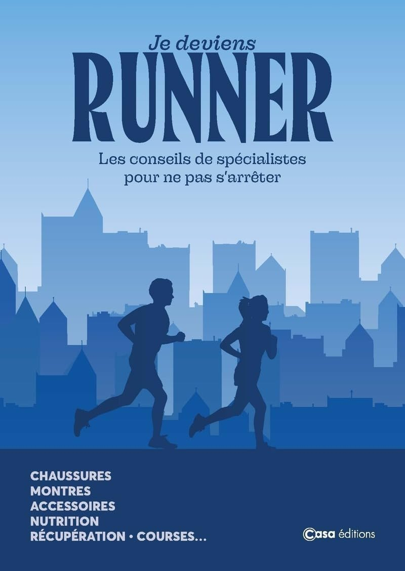 Je deviens runner : les conseils de spécialistes pour ne pas s'arrêter : chaussures, montres, access