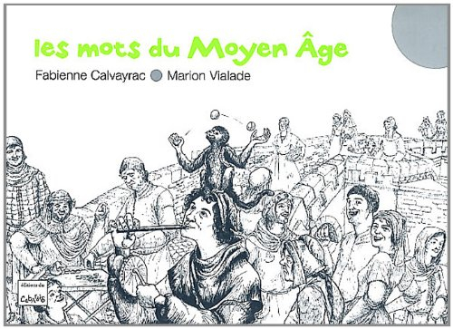 Les mots du Moyen Age