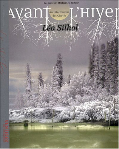 Avant l'hiver : architectonique des clartés
