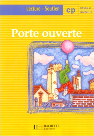 Porte ouverte lecture, soutien CP