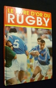 Le Livre d'or du rugby 1993