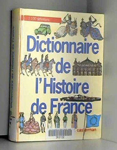 Dictionnaire de l'histoire de France