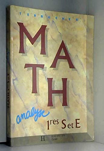 Mathématiques 1res S et E, analyse