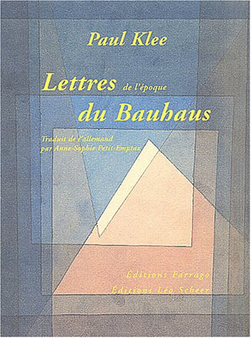 Lettres de l'époque du Bauhaus (1920-1930)