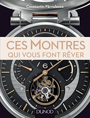 Ces montres qui vous font rêver