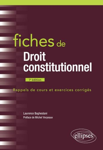 Fiches de droit constitutionnel : rappels de cours et exercices corrigés