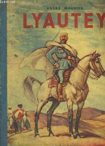 lyautey [édition en gros caractères]