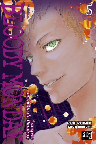Bloody monday : saison 2, la boîte de Pandore. Vol. 5
