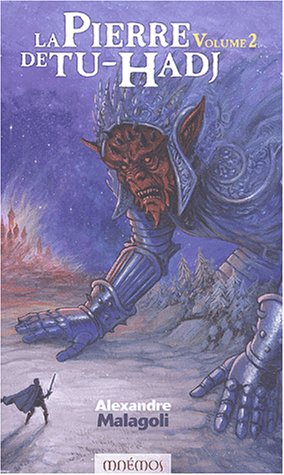 La pierre de Tu-Hadj. Vol. 2