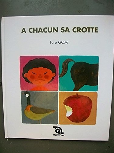 A chacun sa crotte