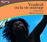 Vendredi ou la vie sauvage