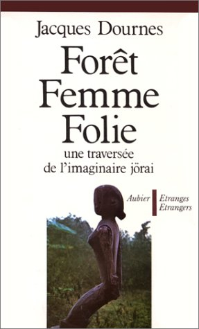Forêt, femme, folie : une traversée de l'imaginaire joraî