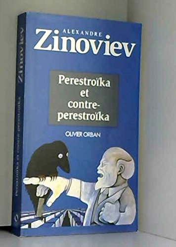 Perestroïka et contre-perestroïka