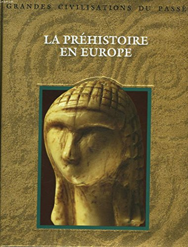 La préhistoire en Europe