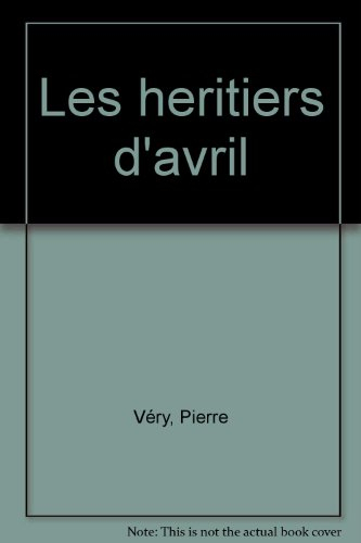 les heritiers d'avril