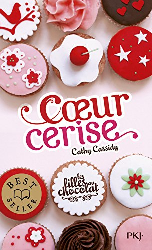 Les filles au chocolat. Vol. 1. Coeur cerise