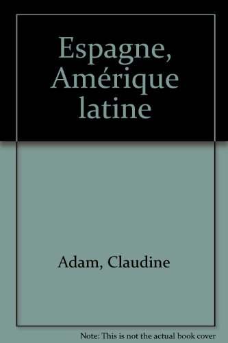 Espagne, Amérique latine