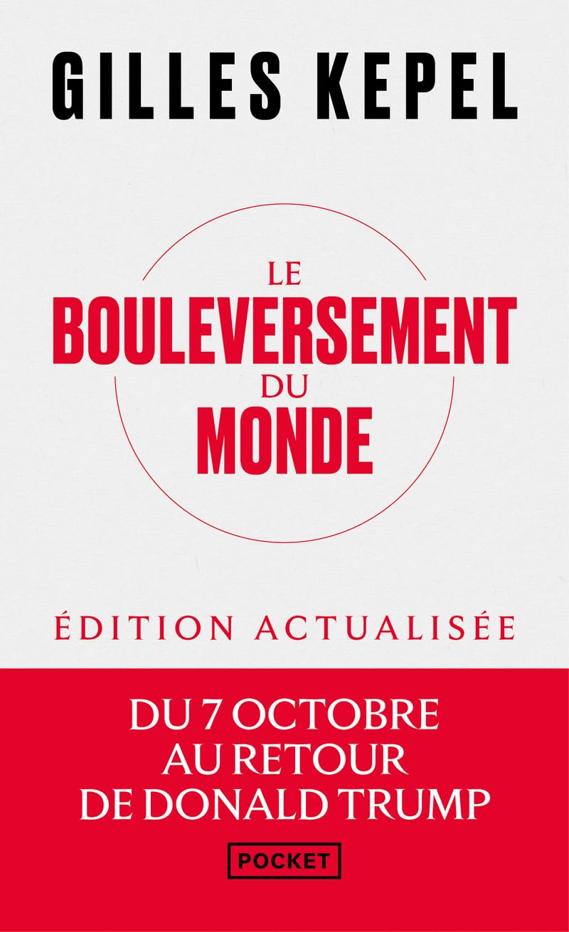 Le bouleversement du monde : du 7 octobre au retour de Donald Trump