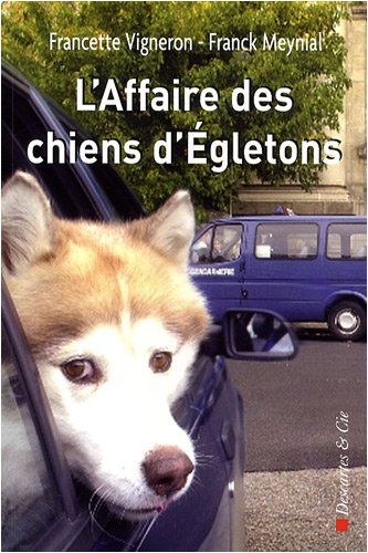 L'affaire des chiens d'Egletons